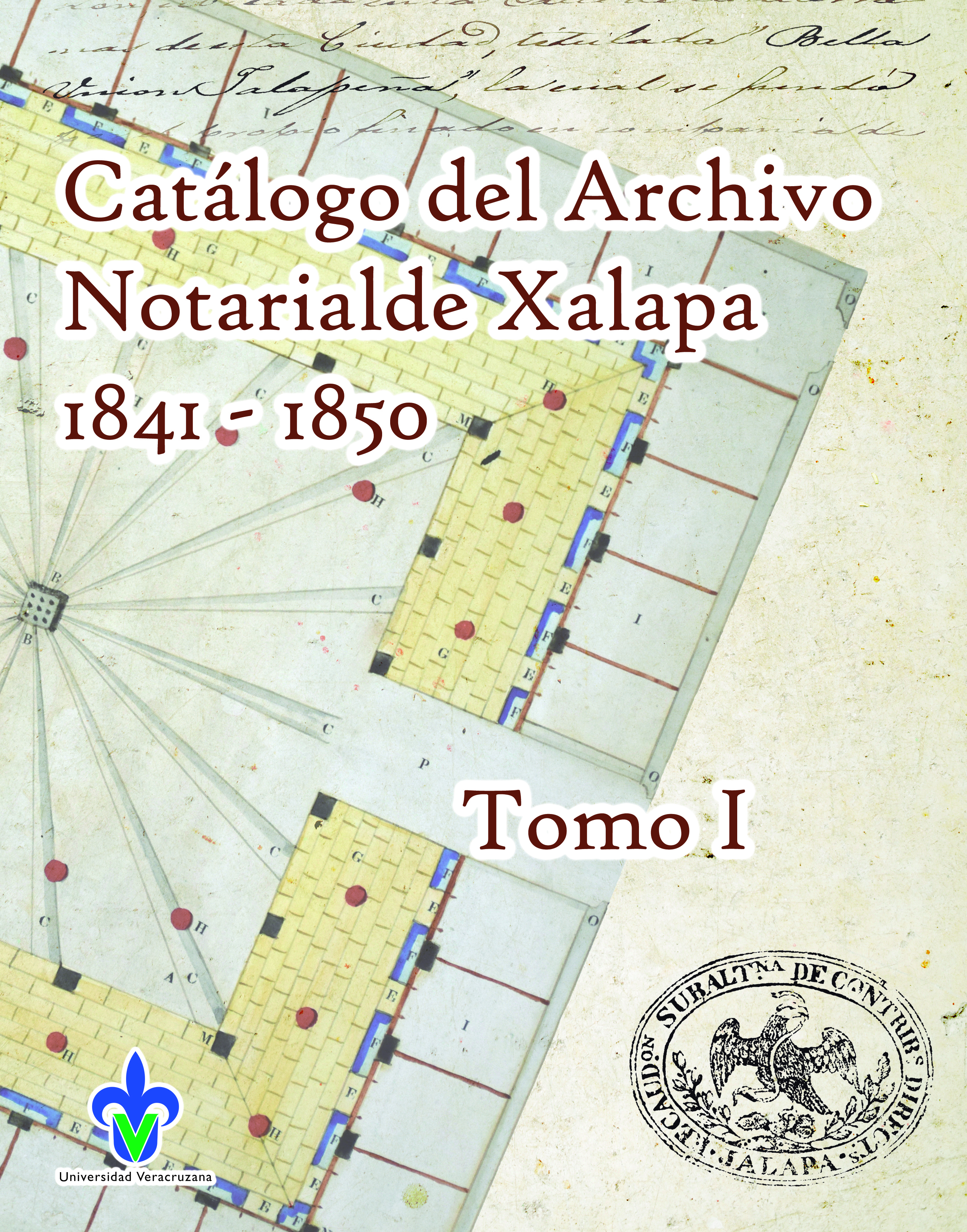 Catálogo del Archivo Notarial de Xalapa 1841-1850