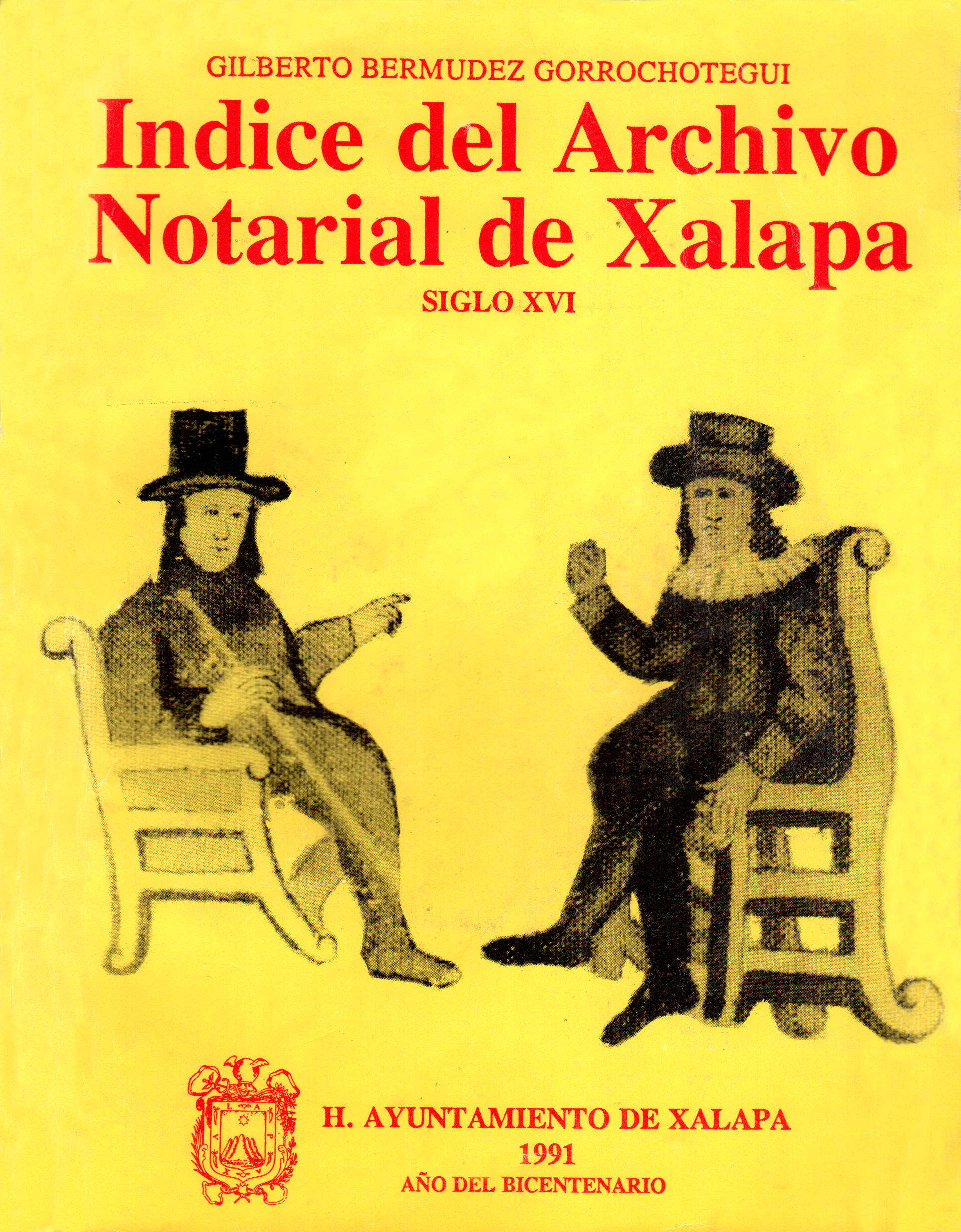 Índice del Archivo Notarial de Jalapa: siglo XVI